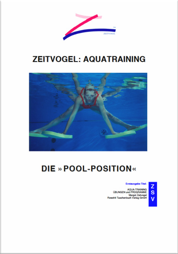 AQUATRAINING - Die Pool-Position, im ZSV 2005, vollständige Überarbeitung von 1992 im Rowohlt Verlag, Margot Zeitvogel-Schönthier, Buch 4, Cover vorn